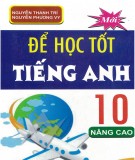 Để học tốt Tiếng Anh 10 nâng cao: Phần 2