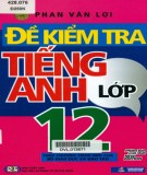 Đề kiểm tra Tiếng Anh lớp 12: Phần 2