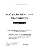 Ngữ pháp Tiếng Anh trắc nghiệm: Lý thuyết và bài tập - Phần 1