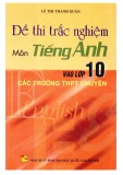 Đề thi trắc nghiệm môn Tiếng Anh vào lớp 10 các trường THPT chuyên: Phần 1