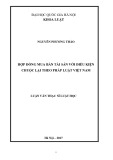 Luận văn Thạc sĩ Luật học: Hợp đồng mua bán tài sản với điều kiện chuộc lại theo pháp luật Việt Nam