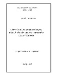 Luận văn Thạc sĩ Luật học: Góp vốn bằng quyền sử dụng đất là tài sản chung của vợ chồng trong pháp luật Việt Nam