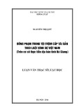 Luận văn Thạc sĩ Luật học: Đồng phạm trong tội trộm cắp tài sản theo luật hình sự Việt Nam (trên cơ sở thực tiễn địa bàn tỉnh Hà Giang)