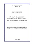 Luận văn Thạc sĩ Luật học: Năng lực của Thẩm phán trong xét xử vụ án hành chính - Qua thực tiễn thành phố Hà Nội