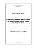 Luận văn Thạc sĩ Luật học: Áp dụng pháp luật trong thực hành quyền công tố ở giai đoạn điều tra của Viện kiểm sát nhân dân – Thực tiễn tại tỉnh Yên Bái