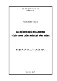 Luận văn Thạc sĩ Luật học: Các điều ước quốc tế đa phương về đấu tranh chống khủng bố hàng không