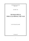 Luận văn Thạc sĩ Luật học: Tội nhận hối lộ theo luật hình sự Việt Nam