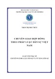 Luận văn Thạc sĩ Luật học: Chuyển giao hợp đồng theo pháp luật dân sự Việt Nam