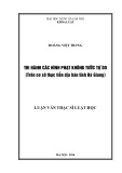 Luận văn Thạc sĩ Luật học: Thi hành các hình phạt không tước tự do (trên cơ sở thực tiễn địa bàn tỉnh Hà Giang)