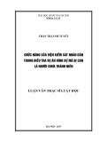 Luận văn Thạc sĩ Luật học: Chức năng của Viện Kiểm sát nhân dân trong điều tra vụ án hình sự mà bị can là người chưa thành niên