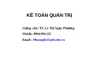 Bài giảng Kế toán quản trị: Chương 1 - TS. Lê Thị Ngọc Phương