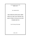 Luận văn Thạc sĩ Luật học: Một số phương hướng hoàn thiện pháp luật Việt Nam về Thương mại dịch vụ trong tương quan so sánh với định chế WTO