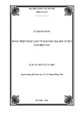 Luận án Tiến sĩ Luật học: Hoàn thiện pháp luật về giáo dục đại học ở Việt Nam hiện nay