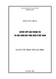 Luận văn Thạc sĩ Luật học: Quyền tiếp cận thông tin và việc đảm bảo thực hiện ở Việt Nam
