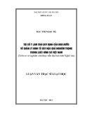 Luận văn Thạc sĩ Luật học: Tội cố ý làm trái quy định của Nhà nước về quản lý kinh tế gây hậu quả nghiêm trọng trong luật hình sự Việt Nam (trên cơ sở nghiên cứu thực tiễn địa bàn tỉnh Nghệ An)