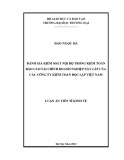 Luận án Tiến sĩ Kinh tế: Đánh giá kiểm soát nội bộ trong kiểm toán báo cáo tài chính doanh nghiệp xây lắp của các công ty kiểm toán độc lập Việt Nam
