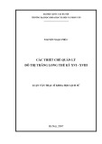 Luận văn Thạc sĩ Khoa học lịch sử: Các thiết chế quản lý đô thị Thăng Long thế kỷ XVI - XVIII