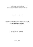 Luận văn Thạc sĩ Lịch sử: Chính sách đối ngoại của Đảng với Asean từ năm 1995 đến năm 2010