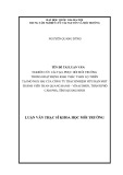 Luận văn Thạc sĩ Khoa học môi trường: Nghiên cứu cải tạo, phục hồi môi trường trong hoạt động khai thác than Lộ Thiên tại mỏ ngã hai của Công ty trách nhiệm hữu hạn Một thành viên than Quang Hanh – Vinacomin, thành phố Cẩm Phả, tỉnh Quảng Ninh