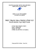 Khóa luận tốt nghiệp: Thực trạng M & A trong lĩnh vực ngân hàng tại Việt Nam