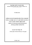 Luận văn Thạc sĩ Chính sách Khoa học và Công nghệ: Chính sách hỗ trợ đổi mới công nghệ để nâng cao hiệu quả của Hệ thống quản lí chất lượng trong Bệnh Viện (Nghiên cứu trường hợp áp dụng Hệ thống quản lí chất lượng tại Bệnh viện Bạch Mai)