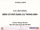 Bài giảng Ca lâm sàng biến cố rơi dụng cụ trong ĐMV - Ths. Bs. Hoàng Việt Anh