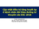 Bài giảng Cập nhật điều trị tăng huyết áp ở bệnh nhân đái tháo đường từ khuyến cáo ESC 2018 - TS. BS. Hoàng Văn Sỹ