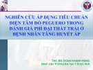 Bài giảng Nghiên cứu áp dụng tiêu chuẩn điện tâm đồ Peguero trong đánh giá phì đại thất trái ở bệnh nhân tăng huyết áp - ThS. Bs. Đoàn Khánh Hùng