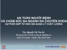 Bài giảng An toàn người bệnh và chăm sóc đa ngành đa chuyên khoa sự phối hợp từ góc độ quản lý chất lượng - Ths. Nguyễn Thị Thu Hà