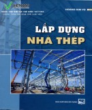 Lắp dựng kết cấu nhà thép: Phần 1