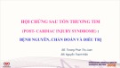 Bài giảng Hội chứng sau tổn thương tim (Post-Cardiac injury syndrome): Bệnh nguyên, chẩn đoán và điều trị