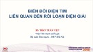 Bài giảng Biến đổi điện tim liên quan đến rối loạn điện giải - BS. Trần Tuấn Việt