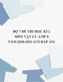 Bộ 7 đề thi học kì 2 môn Vật lí lớp 8 năm 2020-2021 (Có đáp án)