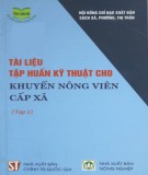 Một số tài liệu tập huấn kỹ thuật dùng cho khuyến nông viên cấp xã (Tập 2): Phần 2