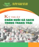 Tìm hiểu một số kỹ thuật chăn nuôi gà sạch trong trang trại: Phần 1