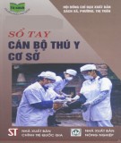 Các kỹ năng dành cho cán bộ thú y cơ sở: Phần 1