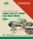 Nông dân sáng tạo - Những giải pháp kỹ thuật (Tập 4): Phần 2