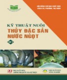 Tìm hiểu các kỹ thuật nuôi thủy đặc sản nước ngọt (Tập 2): Phần 2