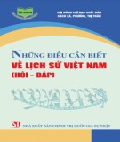 Tìm hiểu lịch sử Việt Nam qua các câu hỏi: Phần 1