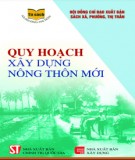 Phát triển nông thôn mới - Quy hoạch xây dựng và phát triển: Phần 2