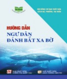 Những điều cần chú ý dành cho ngư dân đánh bắt xa bờ: Phần 1