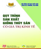 Kỹ thuật sản xuất giống thủy sản có giá trị kinh tế cao: Phần 1