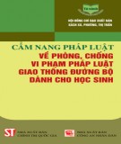 Giáo dục pháp luật giao thông đường bộ dành cho học sinh: Phần 1