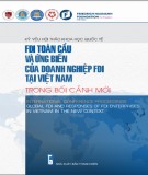 FDI toàn cầu và ứng biến của doanh nghiệp FDI tại Việt Nam: Phần 2