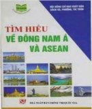 Tìm hiểu về các nước ASEAN: Phần 1