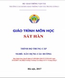 Giáo trình Sắt hàn (Nghề Xây dựng cầu đường – Trình độ trung cấp): Phần 2 – Trường CĐ GTVT Trung ương I