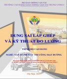 Giáo trình Dung sai lắp ghép và kỹ thuật đo lường (Nghề Vận hành máy thi công mặt đường - Trình độ Cao đẳng): Phần 1 - CĐ GTVT Trung ương I