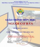 Giáo trình Nguội cơ bản (Nghề Vận hành máy thi công nền - Trình độ Cao đẳng): Phần 1 - CĐ GTVT Trung ương I