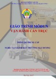 Giáo trình Vận hành cần trục (Nghề Vận hành máy thi công mặt đường - Trình độ Trung cấp) - CĐ GTVT Trung ương I