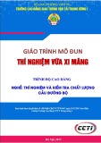 Giáo trình Thí nghiệm vữa xi măng (Nghề Thí nghiệm và kiểm tra chất lượng cầu đường bộ - Trình độ cao đẳng) – Trường CĐ GTVT Trung ương I